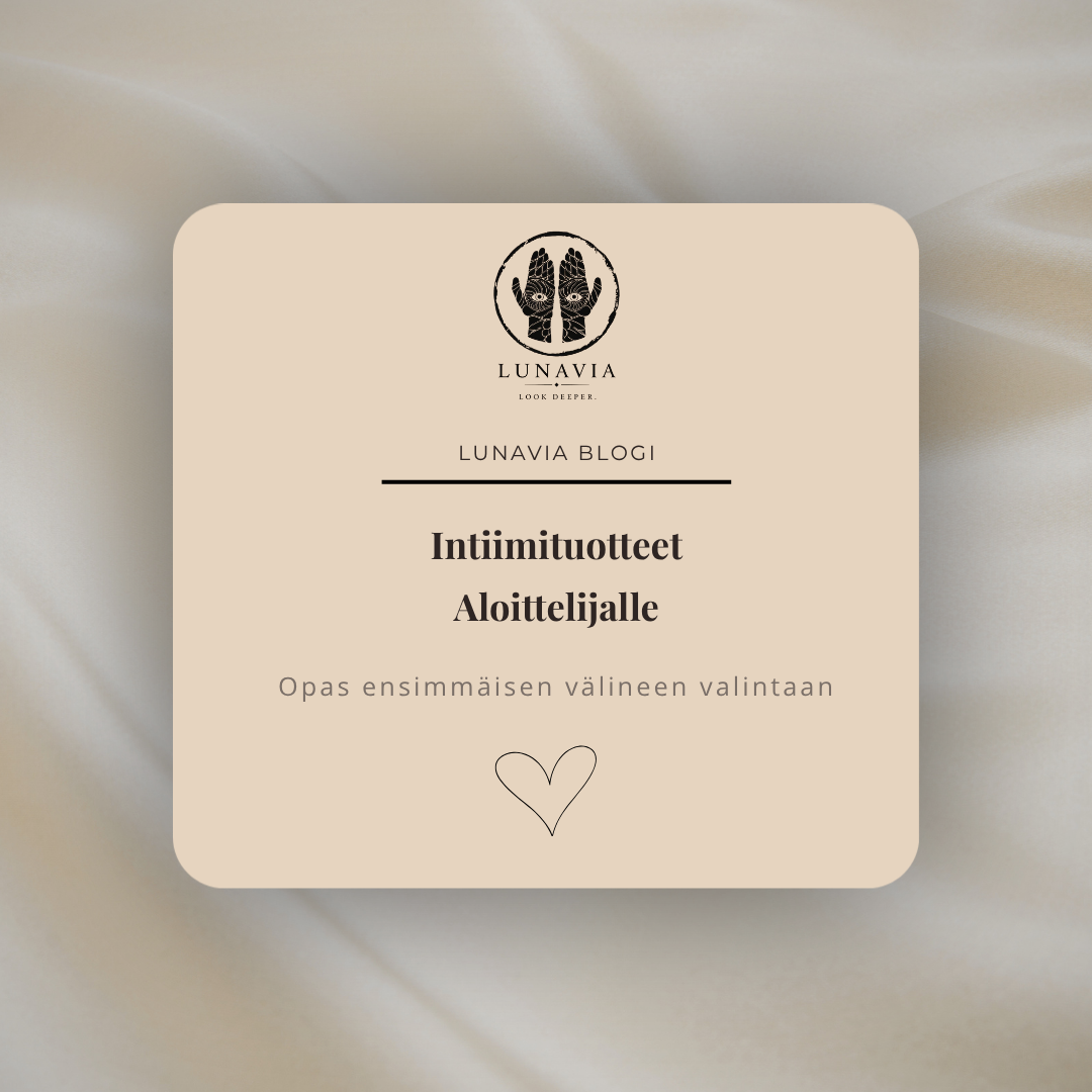 Intiimituotteet aloittelijalle – opas ensimmäisen välineen valintaan